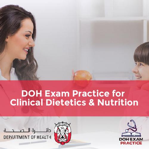DOH Exam Practice for Clinical Dietetics & Nutrition DHA MCQs