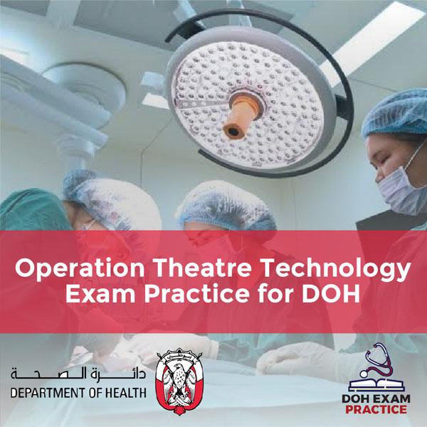 Operation Theatre Technology Exam Practice for DOH