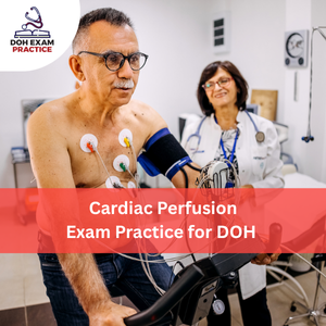 Cardiac Perfusion Exam Practice for DOH