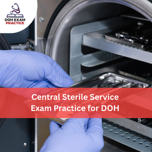 Central Sterile Service Exam Practice for DOH