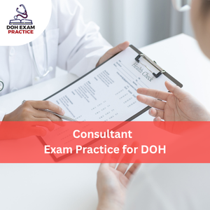 Consultant Exam Practice for DOH