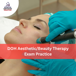 DOH Aesthetic/Beauty Therapy Exam Practice