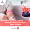 DOH Blood Banking_Transfusion Exam Practice