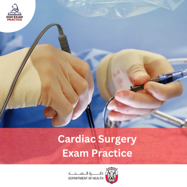 DOH Cardiac Surgery Exam Practice