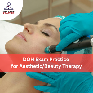 DOH Exam Practice for Aesthetic/Beauty Therapy