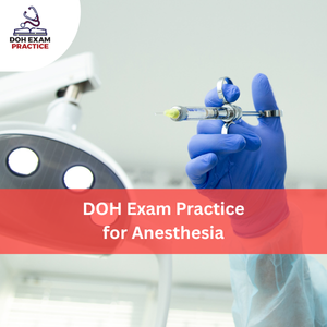 DOH Exam Practice for Anesthesia