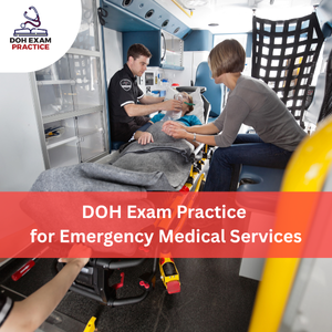 DOH Exam Practice for Emergency Medical Services