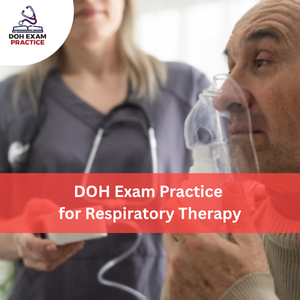 DOH Exam Practice for Respiratory Therapy