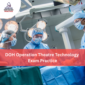 DOH Operation Theatre Technology Exam Practice
