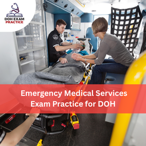 Emergency Medical Services Exam Practice for DOH