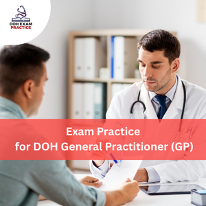 Practice for DOH General Practitioner (GP) Exam