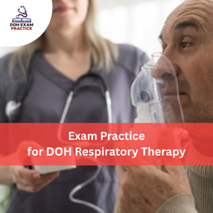 Practice for DOH Respiratory Therapy Exam